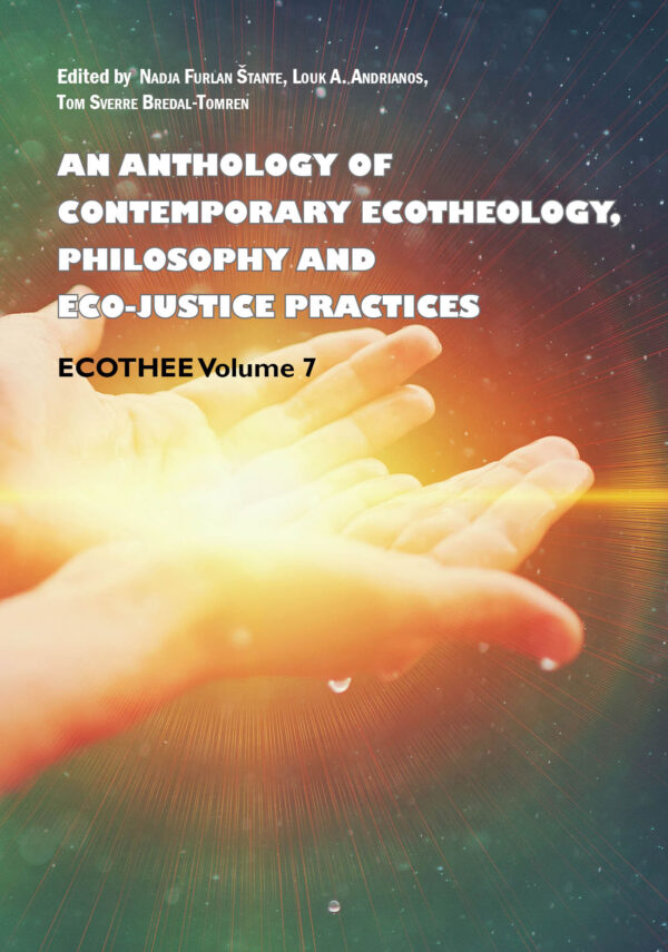 					View Vol. 7 No. 1 (2023): ECOTHEE  Vol. 7 – AN ANTHOLOGY OF CONTEMPORARY ECOTHEOLOGY, PHILOSOPHY AND ECO-JUSTICE PRACTICES
				
